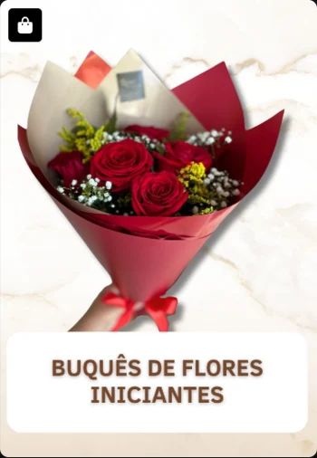 Buquês de Flores Iniciantes — imagem real enviada do acervo Doceflorismo